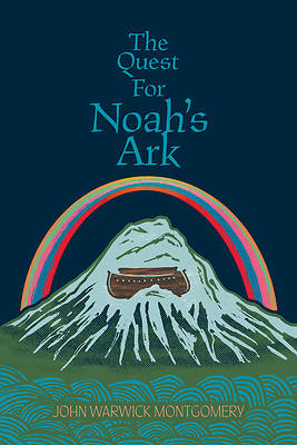 The Quest for Noah's Ark