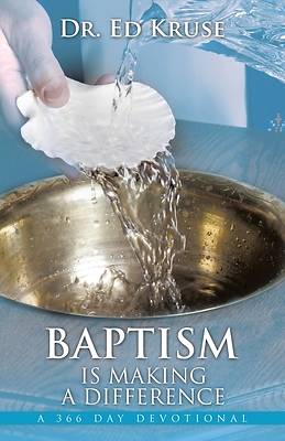 Baptism Is Making a Difference