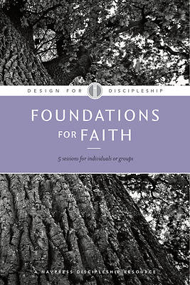 Design for Discipleship Bible Studies - Foundations for Faith