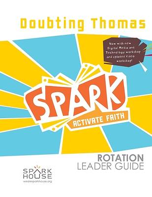 Spark Rotation  Doubting Thomas  Leader Guide