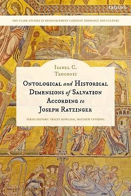 Ontological and Historical Dimensions of Salvation According to Joseph Ratzinger
