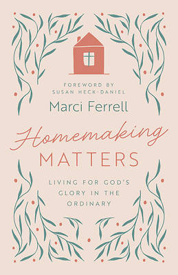Homemaking Matters