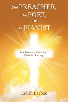 Picture of The Preacher, the Poet, and the Pianist