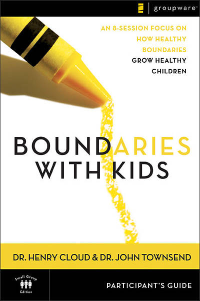 Boundaries with Kids  Participant's Guide