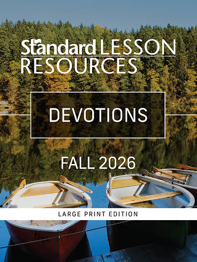 Standard Lesson Quarterly Adult Devotions Large Print Fall