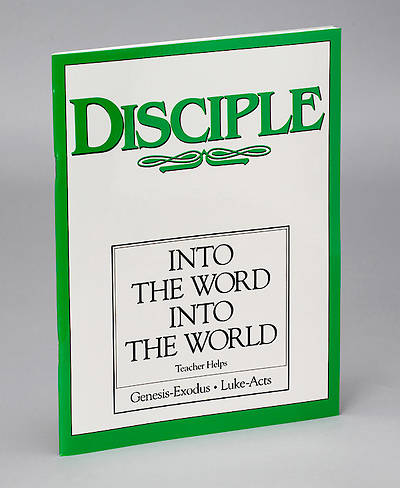 Disciple II Into the Word Into the World: Teacher Helps