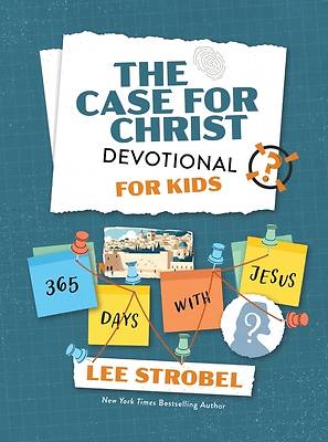 The Case for Christ Devotional for Kids