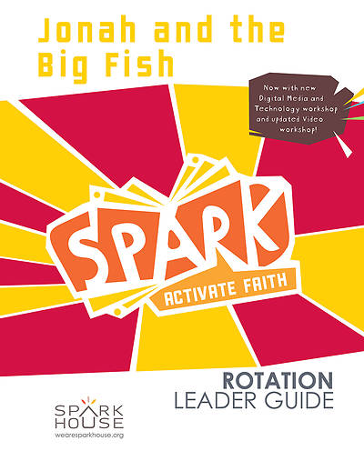 Spark Rotation  Jonah and the Big Fish  Leader Guide