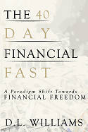 The 40 Day Financial Fast