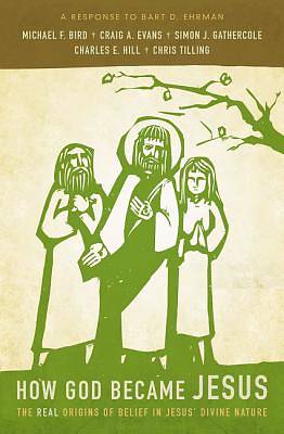 How God Became Jesus