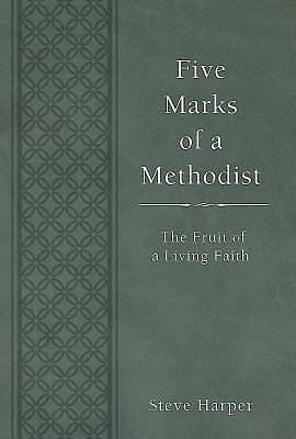 Five Marks of a Methodist