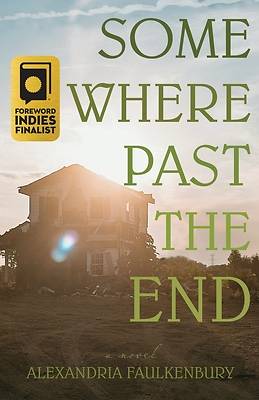 Somewhere Past The End