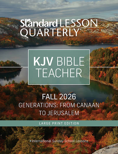 Standard Lesson Quarterly KJV Adult Teacher Book Large Print Fall