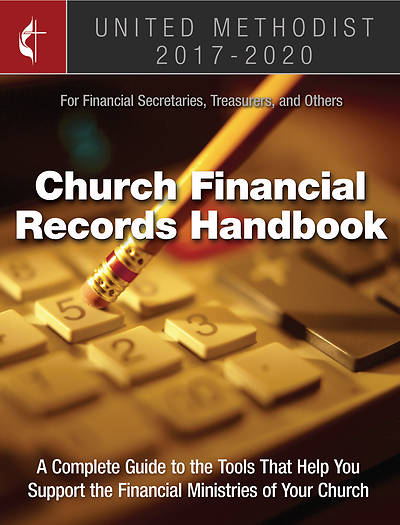 The United Methodist Church Financial Records Handbook 2017-2020 - Download