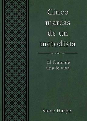 Cinco marcas de un metodista