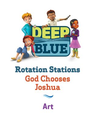 Picture of Deep Blue Rotation Station God Chooses Joshua Stations