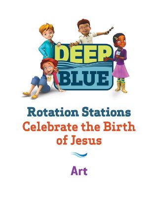 Picture of Deep Blue Rotation Stations Celebrate the Birth of Jesus
