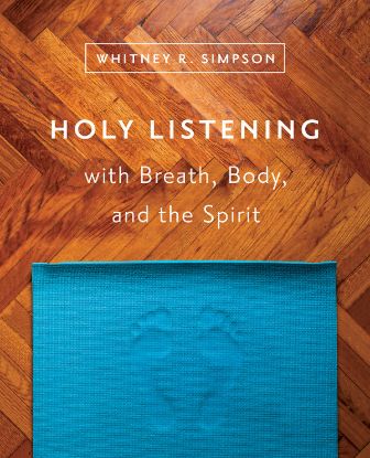 Picture of Holy Listening with Breath Body and the Spirit