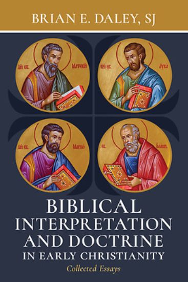 Picture of Biblical Interpretation and Doctrine in Early Christianity