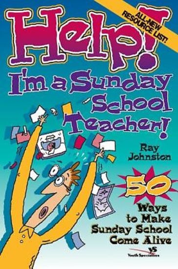 Picture of Help! I'm a Sunday School Teacher!
