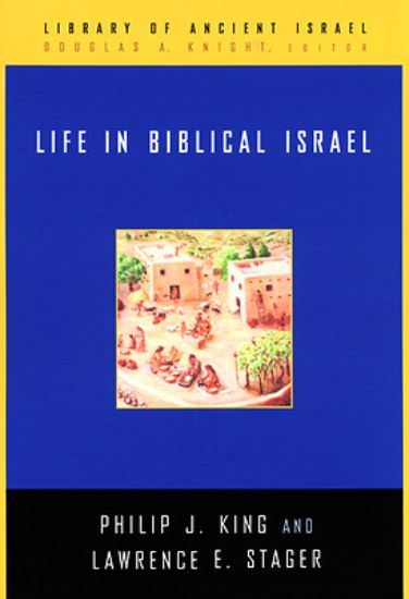 Picture of Life in Biblical Israel