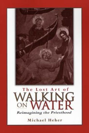Picture of The Lost Art of Walking on Water