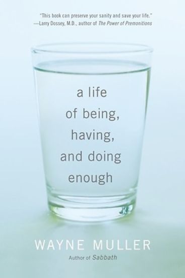 Picture of A Life of Being, Having, and Doing Enough