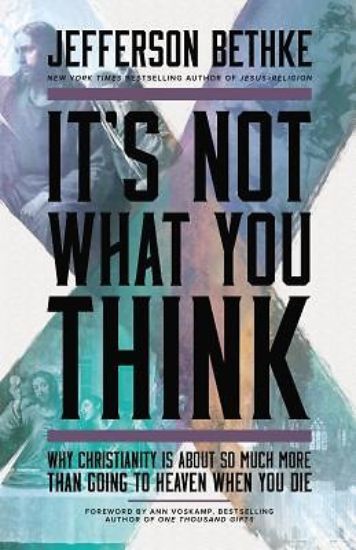 Picture of It's Not What You Think