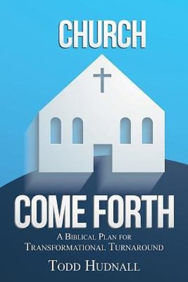Picture of Church, Come Forth