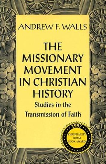 Picture of The Missionary Movement in Christian History