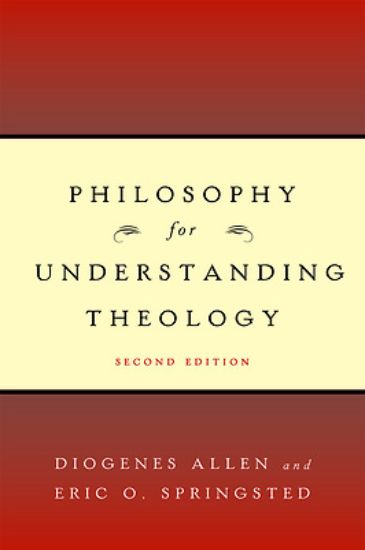 Picture of Philosophy for Understanding Theology, Second Edition