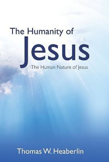 Picture of The Humanity of Jesus