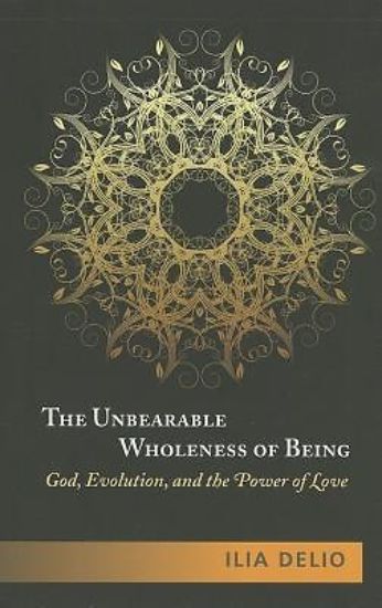 Picture of The Unbearable Wholeness of Being