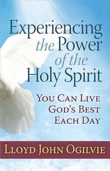 Picture of Experiencing the Power of the Holy Spirit
