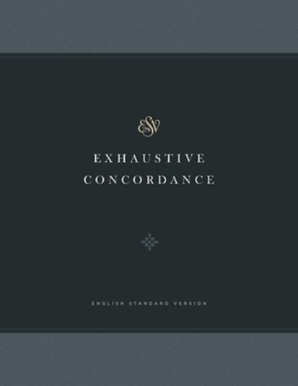 Picture of ESV Exhaustive Concordance