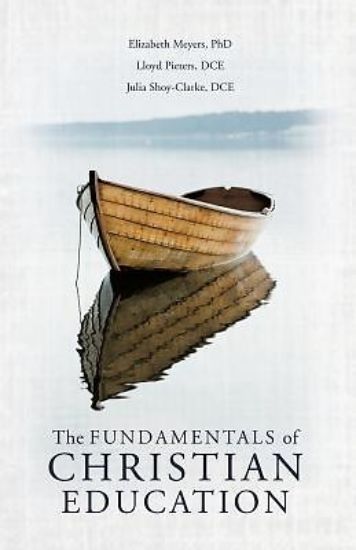 Picture of The Fundamentals of Christian Education