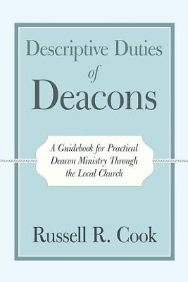 Picture of Descriptive Duties of Deacons
