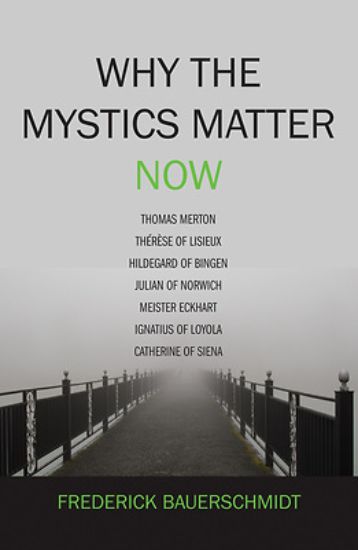 Picture of Why the Mystics Matter Now