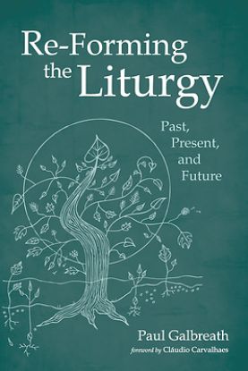 Picture of Re-Forming the Liturgy