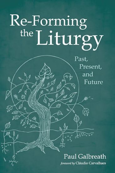 Picture of Re-Forming the Liturgy