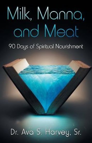 Picture of Milk, Manna, and Meat