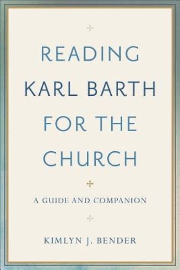 Picture of Reading Karl Barth for the Church
