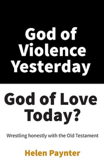 Picture of God of Violence Yesterday, God of Love Today?