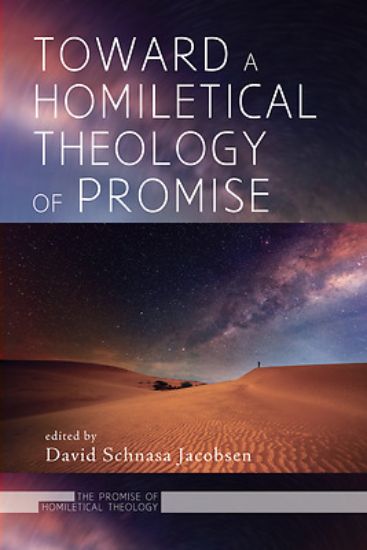 Picture of Toward a Homiletical Theology of Promise