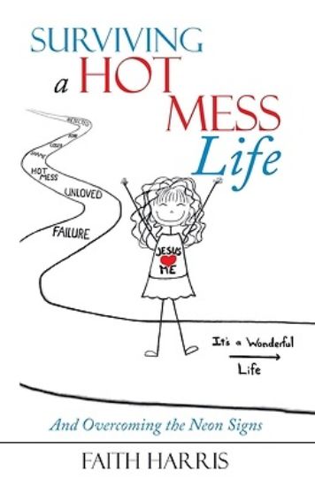Picture of Surviving a Hot Mess Life