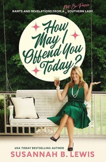 Picture of How May I Offend You Today?