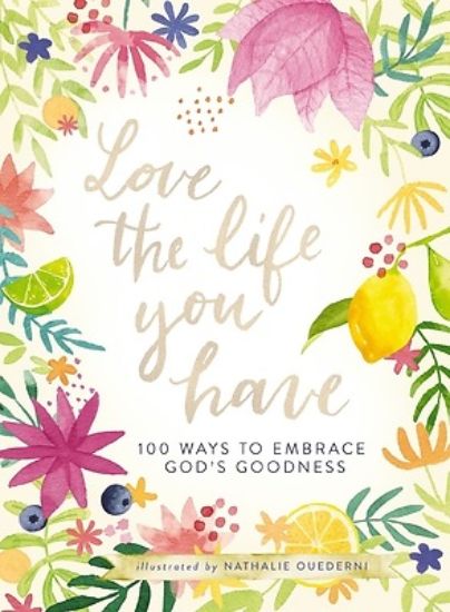 Picture of Love the Life You Have