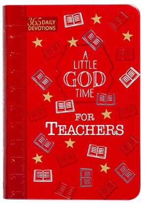Picture of A Little God Time for Teachers