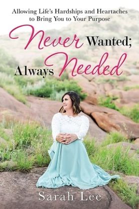 Picture of Never Wanted; Always Needed