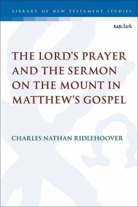 Picture of The Lord's Prayer and the Sermon on the Mount in Matthew's Gospel